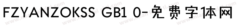 FZYANZOKSS GB1 0字体转换